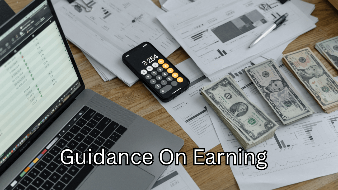 Guidance On Earning